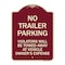 Signmission No Parking No Trailer Parking Violators Will Be Towed Away at Vehicle Owners Expense, BU-1824-23663 A-DES-BU-1824-23663 - alternate 1